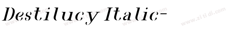 Destilucy Italic字体转换